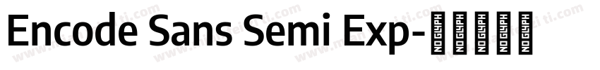 Encode Sans Semi Exp字体转换